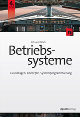 E-Book (pdf) Betriebssysteme von Eduard Glatz