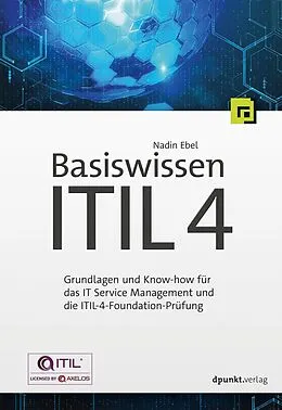 E-Book (epub) Basiswissen ITIL 4 von Nadin Ebel