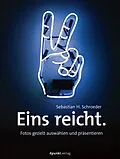 E-Book (pdf) Eins reicht. von Sebastian H. Schroeder