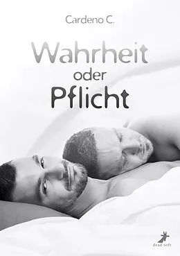 E-Book (epub) Wahrheit oder Pflicht von Cardeno C.