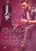 E-Book (epub) Mein Herz schlägt in deinem Takt von Bettina Kiraly