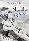 E-Book (epub) Midlife Lover von Thorsten Falke