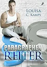 E-Book (epub) Paragraphenreiter von Louisa C. Kamps