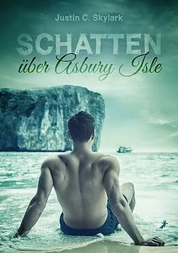 E-Book (epub) Schatten über Asbury Isle von Justin C. Skylark