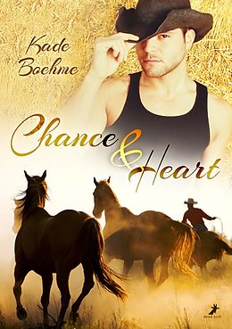 E-Book (epub) Chance and Heart von Kade Boehme