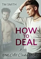 E-Book (epub) How to Deal von TM Smith