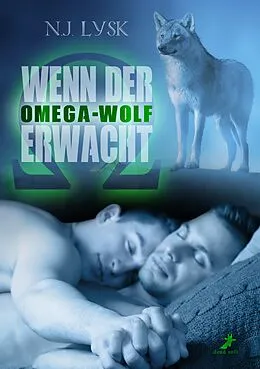 E-Book (epub) Wenn der Omega-Wolf erwacht von N.J. Lysk