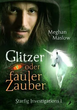 E-Book (epub) Glitzer oder fauler Zauber von Meghan Maslow