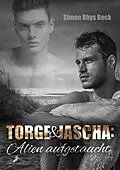 E-Book (epub) Torge und Jascha: Alien aufgetaucht von Simon Rhys Beck