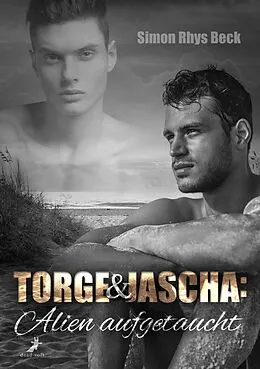 E-Book (epub) Torge und Jascha: Alien aufgetaucht von Simon Rhys Beck