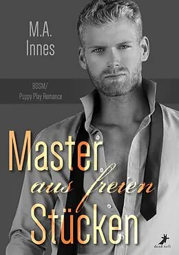 E-Book (epub) Master aus freien Stücken von M.A. Innes