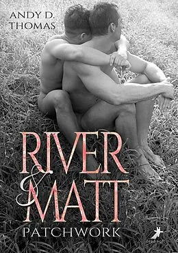 E-Book (epub) River &amp; Matt von Andy D. Thomas