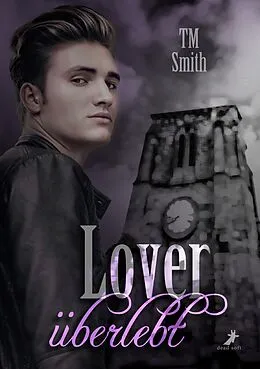 E-Book (epub) Lover - überlebt von TM Smith