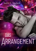 E-Book (epub) Das Arrangement von Justin C. Skylark