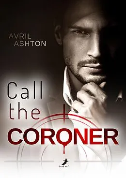 E-Book (epub) Call the Coroner von Avril Ashton