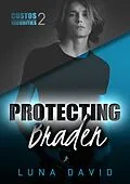 E-Book (epub) Protecting Braden von Luna David