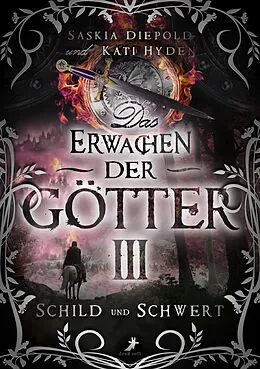E-Book (epub) Schild und Schwert von Saskia Diepold, Kati Hyden