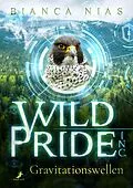 E-Book (epub) Wild Pride Inc. - Gravitationswellen von Bianca Nias