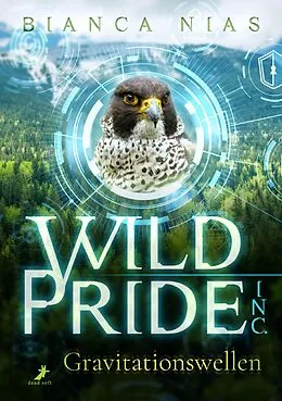 E-Book (epub) Wild Pride Inc. - Gravitationswellen von Bianca Nias