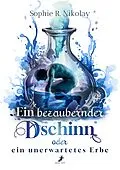 E-Book (epub) Ein bezaubernder Dschinn oder ein unerwartetes Erbe von Sophie R. Nikolay