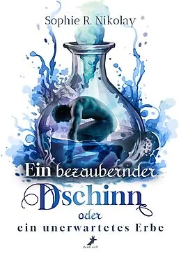 E-Book (epub) Ein bezaubernder Dschinn oder ein unerwartetes Erbe von Sophie R. Nikolay