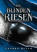 E-Book (epub) Die Blinden Riesen von Sandra Busch
