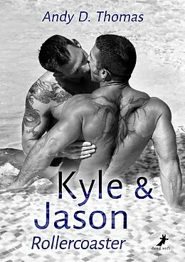 E-Book (epub) Kyle &amp; Jason: Rollercoaster von Andy D. Thomas