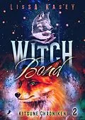 E-Book (epub) WitchBond von Lissa Kasey