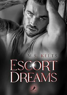 E-Book (epub) Escort Dreams von M.S. Kelts