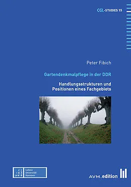 E-Book (pdf) Gartendenkmalpflege in der DDR von Peter Fibich