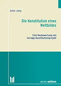 E-Book (pdf) Die Konstitution eines Weltbildes von Asher Jiang