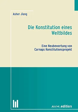 E-Book (pdf) Die Konstitution eines Weltbildes von Asher Jiang