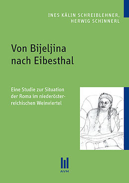 E-Book (pdf) Von Bijeljina nach Eibesthal von Ines Kälin Schreiblehner, Herwig Schinnerl