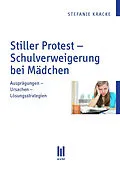 E-Book (pdf) Stiller Protest - Schulverweigerung bei Mädchen von Stefanie Kracke