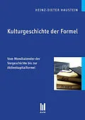 E-Book (pdf) Kulturgeschichte der Formel von Heinz-Dieter Haustein