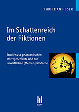 E-Book (pdf) Im Schattenreich der Fiktionen von Christian Heger