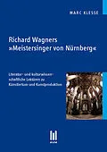 E-Book (pdf) Richard Wagners 'Meistersinger von Nürnberg' von Marc Klesse