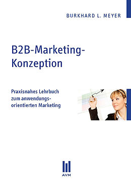 E-Book (pdf) B2B-Marketing-Konzeption von Burkhard L. Meyer