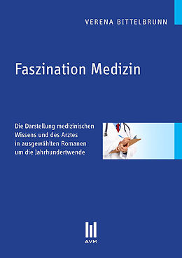 E-Book (pdf) Faszination Medizin von Verena Bittelbrunn