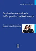 E-Book (pdf) Geschlechterunterschiede in Kooperation und Wettbewerb von Julia Sauerbrey