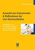 E-Book (pdf) Auswahl von Instrumenten &amp; Maßnahmen der Live-Kommunikation von Patrick Haag