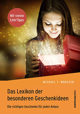 E-Book (pdf) Das Lexikon der besonderen Geschenkideen von Michael T. Wurster