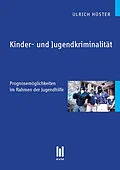 E-Book (pdf) Kinder- und Jugendkriminalität von Ulrich Hüster