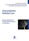 E-Book (pdf) Chancengleiche Palliative Care von Corina Salis Gross, Eva Soom Ammann, Emine Sariaslan