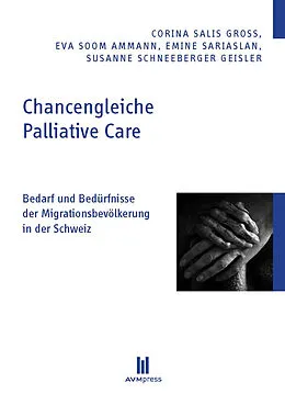 E-Book (pdf) Chancengleiche Palliative Care von Corina Salis Gross, Eva Soom Ammann, Emine Sariaslan