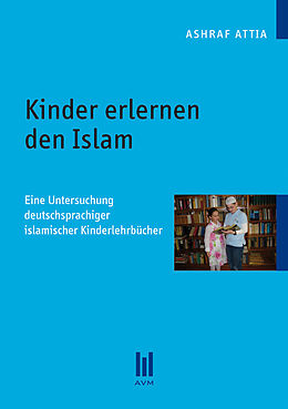 E-Book (pdf) Kinder erlernen den Islam von Ashraf Attia