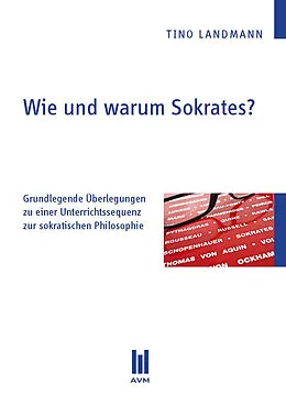 E-Book (pdf) Wie und warum Sokrates? von Tino Landmann