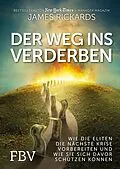 E-Book (pdf) Der Weg ins Verderben von James Rickards