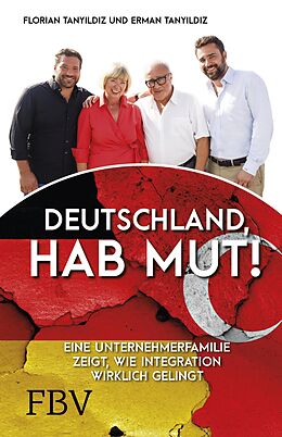 E-Book (pdf) Deutschland, hab Mut! von Erman Tanyildiz, Florian Tanyildiz