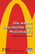 E-Book (pdf) Die wahre Geschichte von McDonald's von Ray Kroc, Robert Anderson